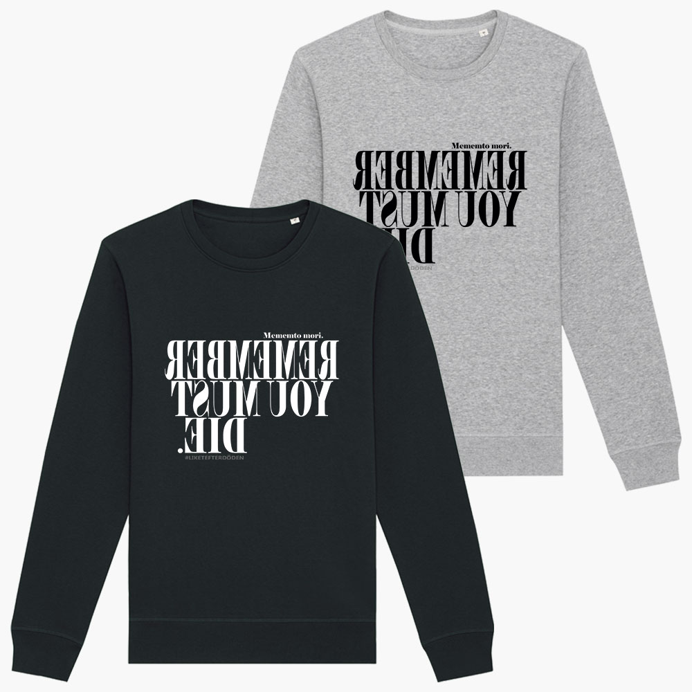Sweatshirt Remember you must die Podstore